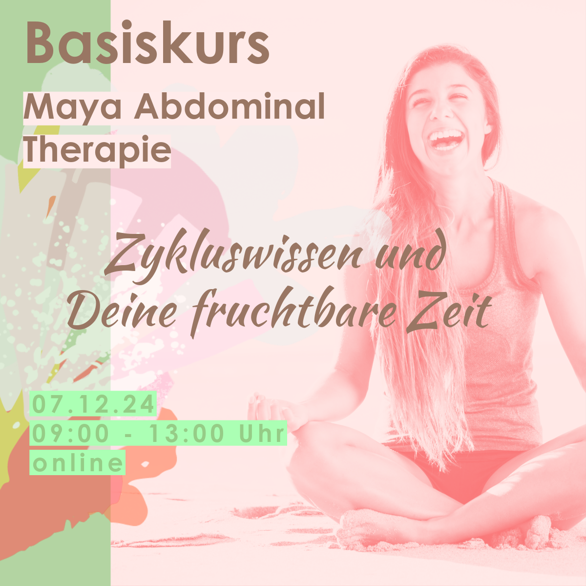 Basiskurs - Maya Abdominal Therapie - Zykluswissen und Deine fruchtbare Zeit